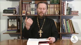 Глава 30. Книга Бытие с иеромонахом Никодимом (Шматько)