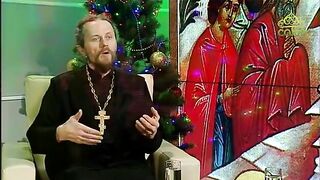 Беседы с батюшкой. Смысл и значение Боговоплощения. Иеромонах Никодим (Шматько).